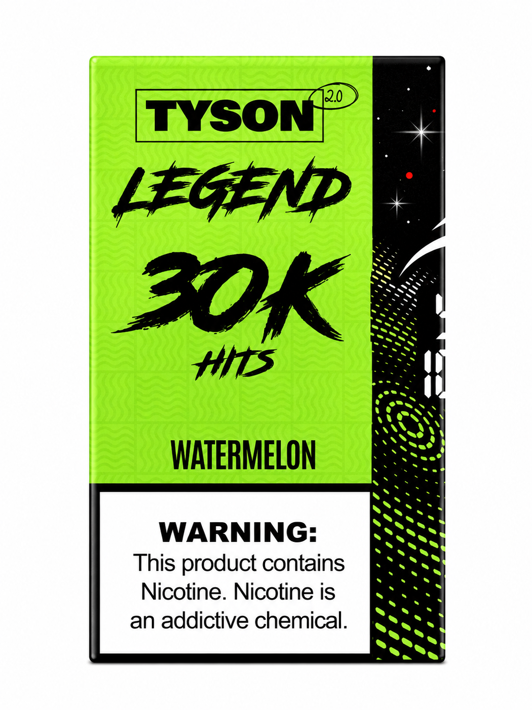 Tyson Legend 30K Watermelon