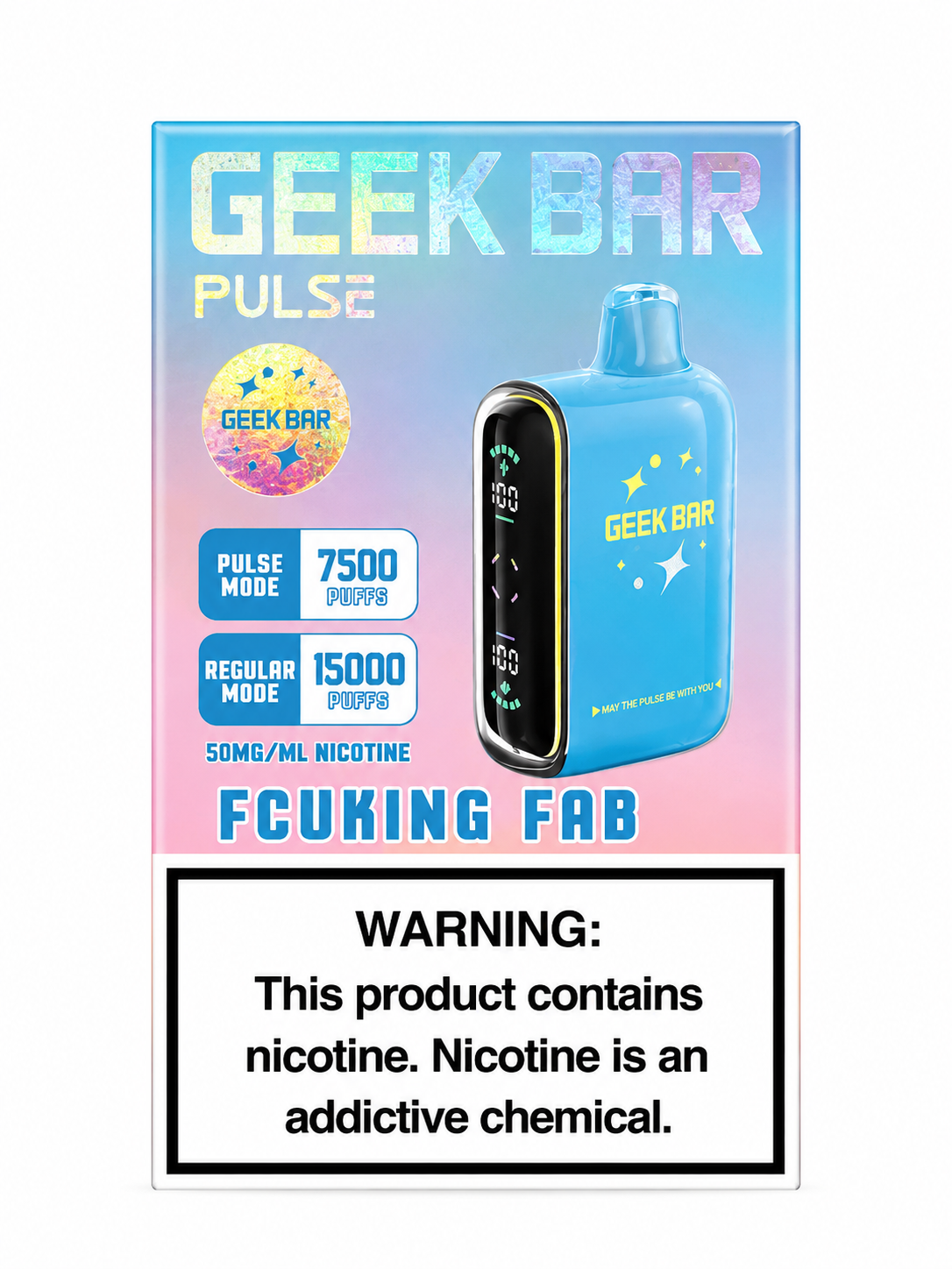 Geek Bar 15k Fcuking Fab